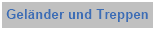 Gelnder und Treppen